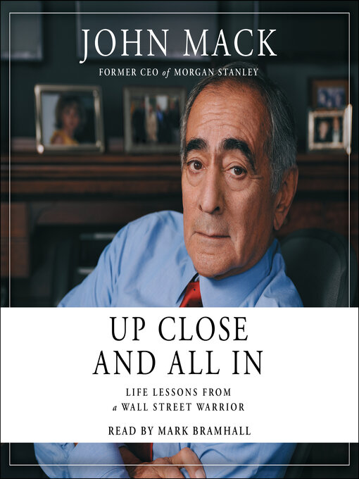 Title details for Up Close and All In by John Mack - Available